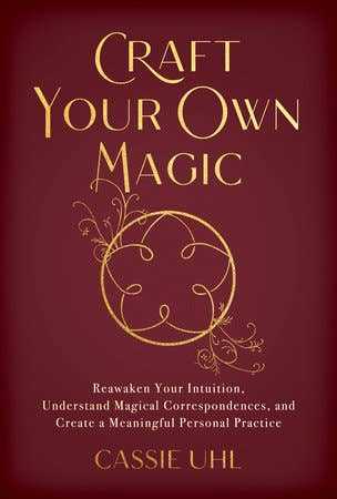 Craft Your Own Magic Book by Cassie Uhl